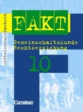 Cover: Fakt - Mittelschule Sachsen: Gemeinschaftskunde/Rechtserziehung - Bisherige Ausgabe / 10. Schuljahr - Sch&uuml;lerbuch - Cornelsen Verlag GmbH