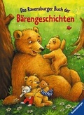 Cover: Das Ravensburger Buch der B&auml;rengeschichten - Ravensburger