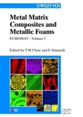 Cover: Metal Matrix Composites and Metallic Foams - Wiley-VCH
