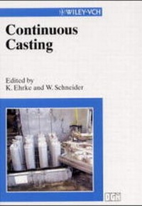 Abbildung von: Continuous Casting - Wiley-VCH
