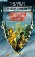 Cover: Der Bund der Drachenlanze / Ungleiche Freunde - Goldmann