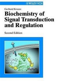Enlarge image Cover: Biochemistry of Signal Transduction and Regulation - Wiley-VCH