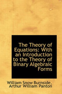 Abbildung von: The Theory of Equations - BiblioLife