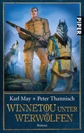 Cover: Winnetou unter Werw&ouml;lfen - Piper