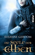 Cover: Die Seele der Elben - Piper