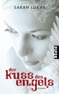 Cover: Der Kuss des Engels - Piper