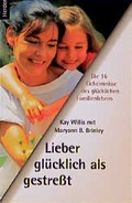 Cover: Lieber gl&uuml;cklich als gestresst - Verlag Herder