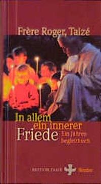 Enlarge image Cover: In allem ein innerer Friede - Verlag Herder