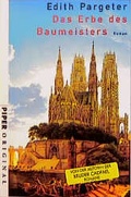 Cover: Das Erbe der Baumeister - Piper