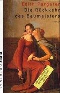 Cover: Die R&uuml;ckkehr des Baumeisters - Piper