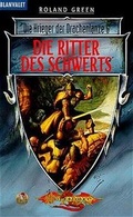 Cover: Die Krieger der Drachenlanze / Die Ritter des Schwerts - Goldmann