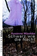 Cover: Schwarz ist die Nacht - Piper