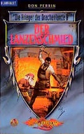 Cover: Die Krieger der Drachenlanze / Der Lanzenschmied - Goldmann