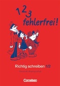 Cover: 1, 2, 3 - fehlerfrei! / 1./2. Schuljahr - Arbeitsheft in Lateinischer Ausgangsschrift - Cornelsen Verlag GmbH