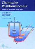 Cover: Lehrbuch der Technischen Chemie / Chemische Reaktionstechnik - Wiley-VCH