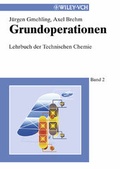 Cover: Lehrbuch der Technischen Chemie / Grundoperationen - Wiley-VCH