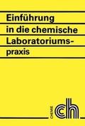Cover: Einf&uuml;hrung in die chemische Laboratoriumspraxis - Wiley-VCH