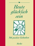 Cover: Heute gl&uuml;cklich sein - Verlag Herder