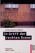 Cover: Im Griff der rechten Szene - Rowohlt Taschenbuch