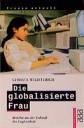 Cover: Die globalisierte Frau - Rowohlt Taschenbuch