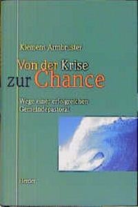 Enlarge image Cover: Von der Krise zur Chance - Verlag Herder