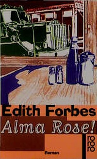 Enlarge image Cover: Alma Rose! - Rowohlt Taschenbuch