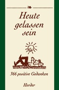 Cover: Heute gelassen sein - Verlag Herder