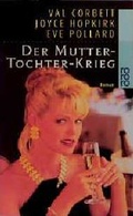 Cover: Der Mutter-Tochter-Krieg - Rowohlt Taschenbuch