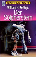 Cover: Battletech - Der S&ouml;ldnerstern - Heyne