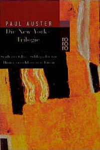 Abbildung von: Die New-York-Trilogie - Rowohlt Taschenbuch