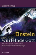 Cover: Einstein und der w&uuml;rfelnde Gott - Verlag Herder
