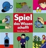 Cover: Spiel - das Wissen schafft - Ravensburger