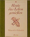 Cover: Heute das Leben geniessen - Verlag Herder