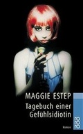 Cover: Tagebuch einer Gef&uuml;hlsidiotin - Rowohlt Taschenbuch