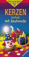 Cover: Kerzen basteln mit Knetwachs - Ravensburger