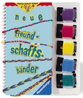 Cover: Neue Freundschaftsb&auml;nder - Ravensburger