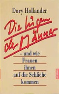 Cover: Die L&uuml;gen der M&auml;nner - Goldmann
