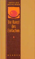 Cover: Die Kunst des Einfachen - Verlag Herder