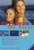 Cover: Wellness f&uuml;r Girls - Ravensburger