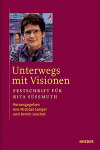 Enlarge image Cover: Unterwegs mit Visionen - Verlag Herder