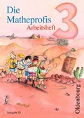 Cover: Die Mathepropfis - Ausgabe D. Neubearbeitung f&uuml;r alle Bundesl&auml;nder ausser Bayern - Oldenbourg Wissenschaftsverlag