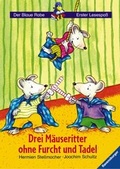 Cover: Drei M&auml;useritter ohne Furcht und Tadel - Ravensburger