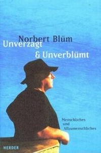 Bild: Unverzagt & unverblümt - Verlag Herder