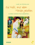 Cover: Die Welt mit dem Herzen gesehen - Verlag Herder