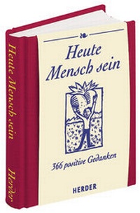 Enlarge image Cover: Heute Mensch sein - Verlag Herder