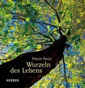 Cover: Wurzeln des Lebens - Verlag Herder