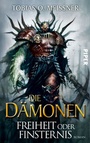 Cover: Die Dämonen. Freiheit oder Finsternis - Piper