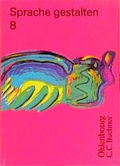 Cover: Sprache gestalten - Oldenbourg Wissenschaftsverlag