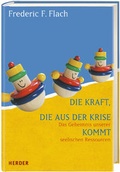 Cover: Die Kraft, die aus der Krise kommt - Verlag Herder