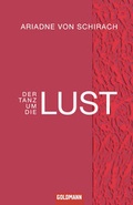 Cover: Der Tanz um die Lust - Goldmann